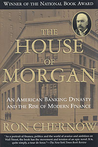 The House of Morgan: An American Banking Dynasty and the Rise of Modern Finance Издательство: Grove Press, 2001 г Мягкая обложка, 832 стр ISBN 0802138292 инфо 8096b.