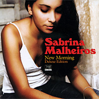 Sabrina Malheiros New Morning Deluxe Edition Формат: Audio CD (Super Jewel Box) Дистрибьюторы: Far Out Recordings, Концерн "Группа Союз" Европейский Союз Лицензионные товары инфо 4589c.