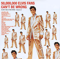Elvis Presley 50,000,000 Elvis Fans Can't Be Wrong Формат: Audio CD (Jewel Case) Дистрибьюторы: RCA, SONY BMG Russia Лицензионные товары Характеристики аудионосителей 2007 г Сборник: Импортное издание инфо 5611c.